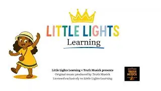 Little Lights Learning Song &ndash; Part 1 | Faith-Based Kids Music