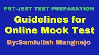 Online Mock Test (Guidelines) || PST-JEST TEST Preparation
