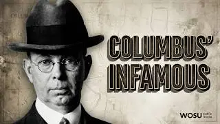 Columbus Neighborhoods: Infamous Columbus Characters