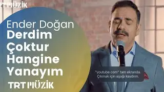DERDİM ÇOKTUR HANGİSİNE YANAYIM / ENDER DOĞAN (HD)