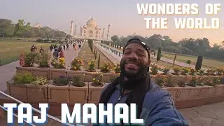 My First Wonder of the World Experience  🇮🇳