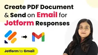 How to Convert Jotform Responses into PDF's & Share via Email
