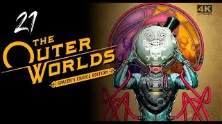 The Outer Worlds PS5 |21| Прохождение 4K UltraHD 2160p Без Комментариев!