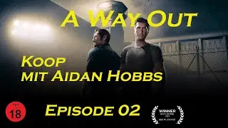 A Way Out - Episode 2 - Deutsches Koop Gameplay mit Aidan Hobbs