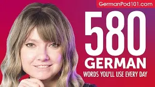 580 German Words You'll Use Every Day - Basic Vocabulary #98