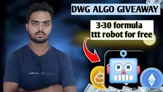 Dwg algo | dwg algo giveaway | Giveaway | 3-30 formula ttt robot giveaway | 3-30 formula robot