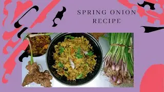 spring onion recipe/spring onion vegetables rice #onion thal #ruby wisdom art