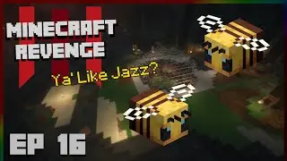 A Bee-osphere for my Bee-ology!? | Minecraft Revenge | Episode 16