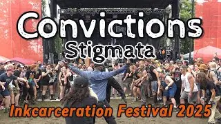 Convictions - Stigmata - FULL SONG - Inkcarceration Festival 25 - MOSH PIT - CROWD SURFING - 7/20/25