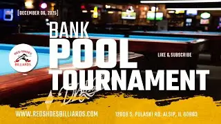 RED SHOES BILLIARDS - Bank Pool Tournament - One Day Ironman - December 6th, 2025