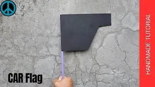 Car Flag, how to make a flag paper, easy diy flag