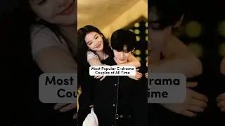Most Popular C-Drama Couples of All Time❤️#thefirstfrost #baijingting #zhaolusi #dylanwang #wangyibo