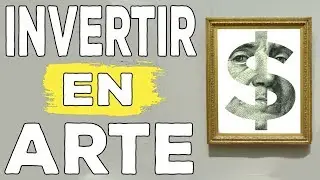 5 razones por las que invertir en arte