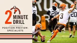 Position Preview: Specialists | 2 Minute Drill