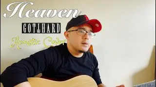 Heaven Gotthard Acoustic Cover