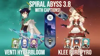 C0 Venti Hyperbloom & C0 Klee Pure Pyro - Genshin Impact Abyss 3.8