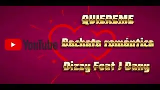 Qui&eacute;reme - Dizzy Feat J Danny Prod by Sector Urbano 