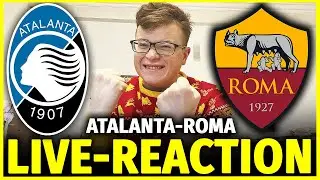 ATALANTA-ROMA: LIVE-REACTION - SICKWOLF
