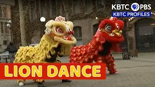 KBTC Profiles - Lion Dance: The Art of a Culture