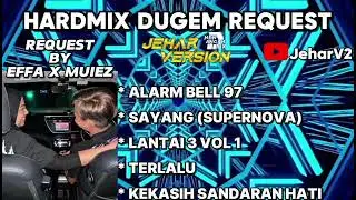ALARM BELL 97 X SAYANG (SUPERNOVA) NONSTOP DUGEM HARDMUX REQUEST BY (EFFA X MUIEZ)