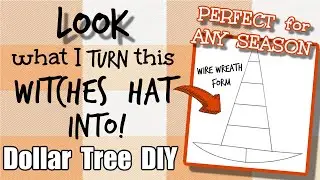 LOOK what I TURN these Dollar Tree WIRE WITCH HATS INTO | PERFECT for ANY SEASON