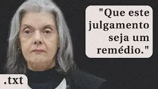 O JULGAMENTO DE JAIR: COMO VOTA CARMÉN LÚCIA