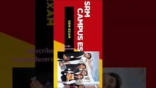 2025 SRM University Admissions Guidance #SRM JEEE #SRM KTR Campus #ktr #Engineering In SRM