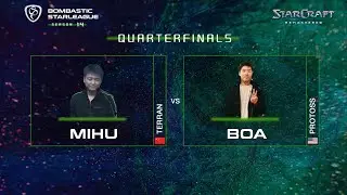 Bombastic StarLeague 14 (BSL14) Ro8 Match 4 - Mihu vs BoA - bo5 - StarCraft BroodWar