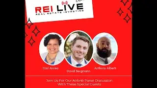 REI Live June - Airbnb Panel - Itzel Alicea, David Bergmann, and Anthony Alberti