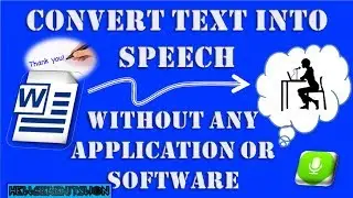 how to convert text into speech without application or software.