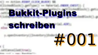 BukkitDEV - Bukkit-Plugins schreiben #001 Leichter Start