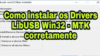 Drivers LibUSB Win32 para MTK - MediaTek Instalar corretamente.