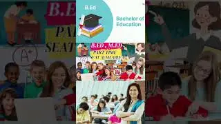 B.Ed & M.Ed Part-Time Admissions 2025 | Flexible Learning | Limited Seats