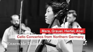 [ALBUM TRAILER] Cello Concertos from Northern Germany - Gulrim Cho&iuml;, Ensemble Diderot, J. Pramsohler