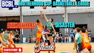 DIAM BALLERS  vs  DISASTER  | BCBL FINALS  | GRABE GANDA NG LABAN MEDYO INTENSE
