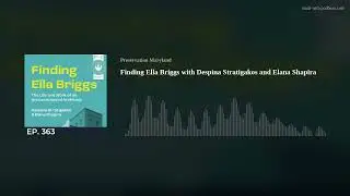 Finding Ella Briggs with Despina Stratigakos and Elana Shapira