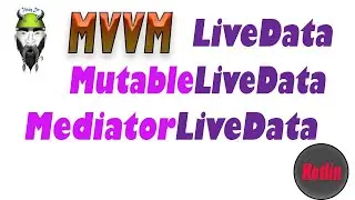 LiveData MutableLivaData MediatorLiveData Kotlin
