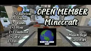 OPEN MEMBER || Minecraft || EarthLand SMP S1 Update