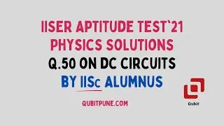 Q.50 | IISER Aptitude Test 2021 Physics Solutions | @qubitpune  ​