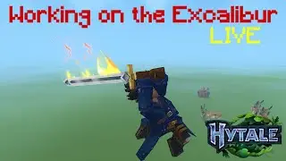 Hytale Stream: Excalibur!
