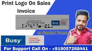 PRINT LOGO ON SALES INVOICE IN BUSY ACCOUNTING SOFTWARE. MAINTAIN COMPANY LOGO IN BUSY SOFTWARE II