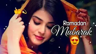 🌙🌹Ramzan Whatsapp Status 2022😍Ramzan Status 2022🤗Ramadan Mubarak Status🕋Ramzan Mubarak Status☺