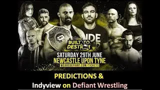 Indyview - Defiant Wrestling & Predictions for Built to Destroy