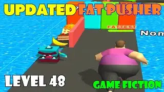 Fat Pusher Level 48 - Fat Pusher - Fat Pusher Game - Fat Pusher App - Fat Pusher Song - 뚱뚱한 게임 캐릭터