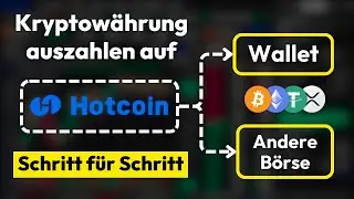 Krypto auszahlen auf Hotcoin Tutorial ✅ Krypto Auszahlung (Schritt f&uuml;r Schritt Anleitung)