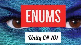 Unity3D C# 101 - Intro to Enums in a Unity Project