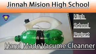 Vacuum Cleaner | Senior High School Project | Creative Ideas | Higain4u