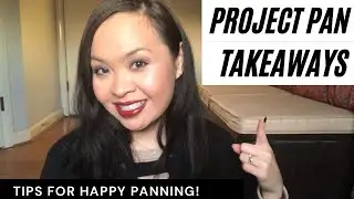 9 Project Pan Tips/Food for Thought! How to keep panning fun and maintain perspective 😎