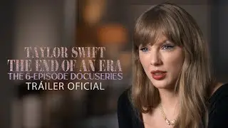 Taylor Swift | The End of an Era | Tr&aacute;iler oficial | Disney+