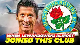 When Robert Lewandowski Almost Joined Blackburn Rovers